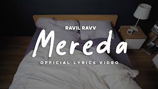 Video thumbnail of "Ravil Ravv - Mereda (Official Lyrics Video)"