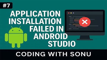 Application installation failed in Android Studio - Sonu Study