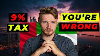Dubai’s 9% Tax  The Truth