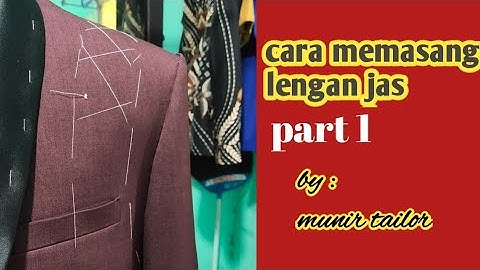 cara memasang lengan jas part 1