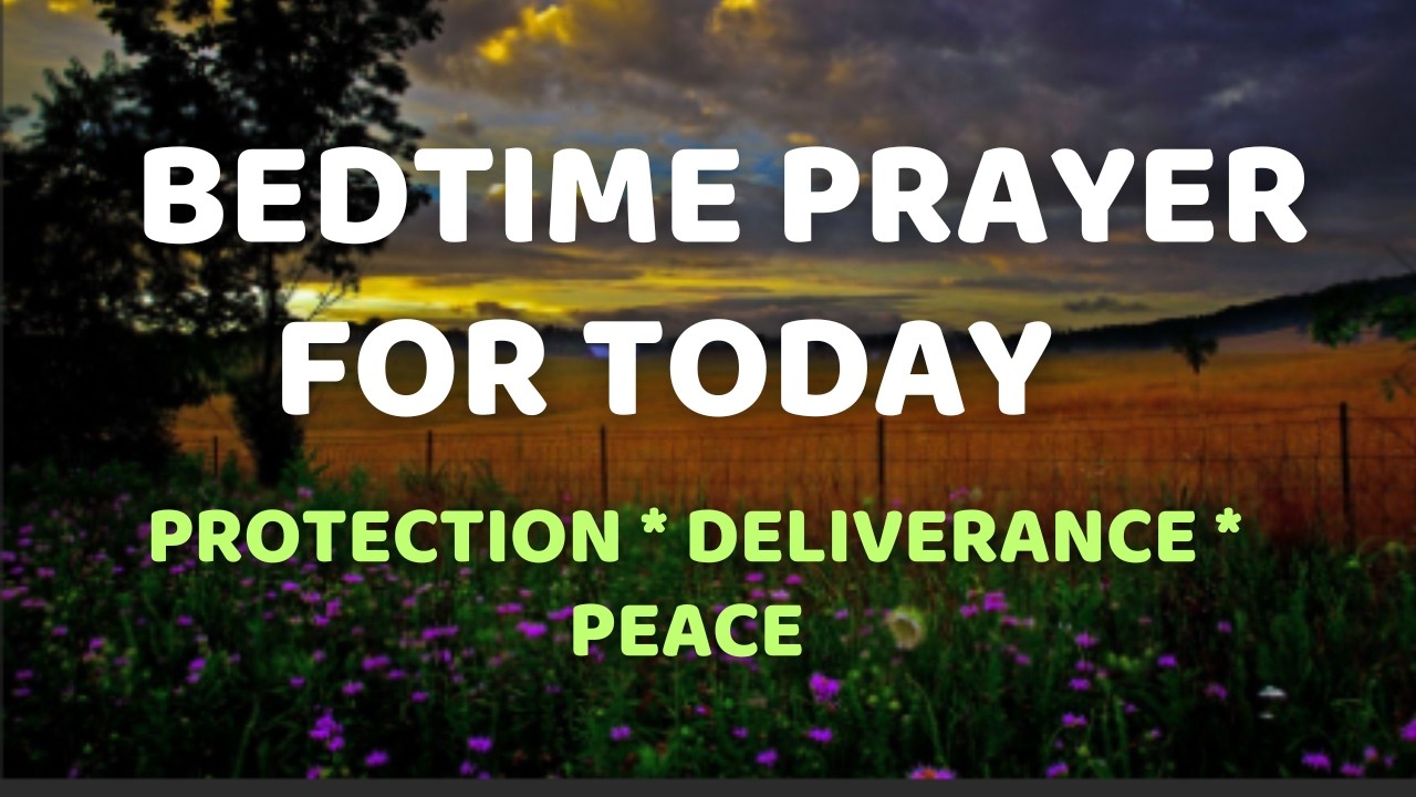 Night Prayer for Protection | Sleep Peacefully Under God’s Care Everyday