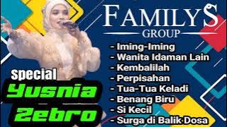 Yusnia Zebro || FAMILYS GROUP || Full Lagu-Lagu Pilihan Terbaik