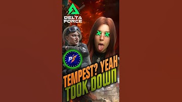 TEMPEST? YEAH TOOK HER DOWN 😂💀 #deltaforce  #deltaforcecreatorhub   #gaming  #shorts   #shortsvideo