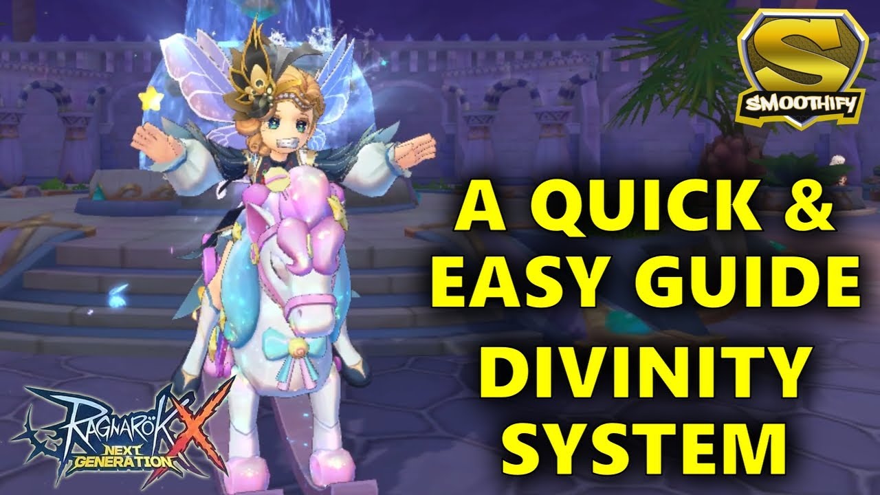 Ragnarok X: Next Generation - A Quick & Easy Guide On The New Divinity ...