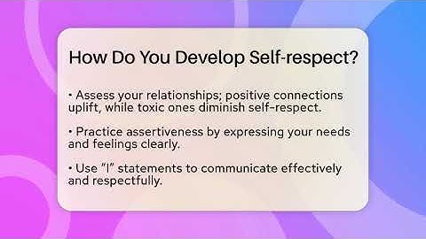 How Do You Develop Self-respect? - The Personal Growth Path