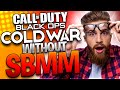 Black Ops Cold War Without SBMM..