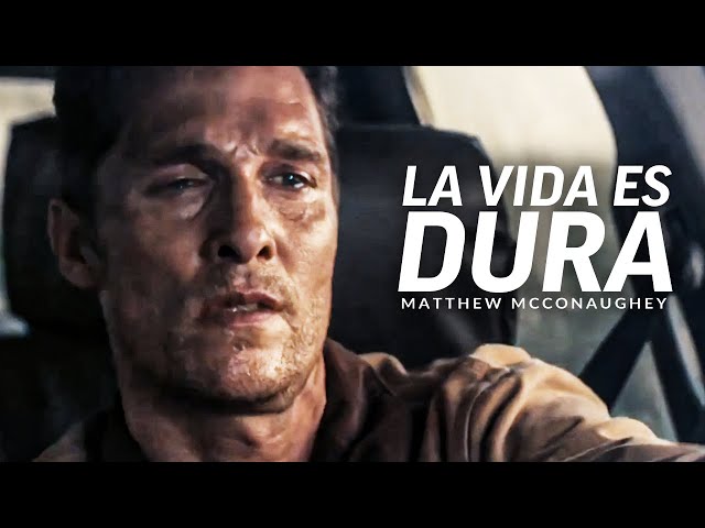 LA VIDA NO ES FÁCIL - Mejor Vídeo de Discurso Motivacional (Con Matthew McConaughey) class=