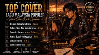 Top Cover Lagu Malaysia Populer  Versi Slow Rock Syahdu  Lagu Malaysia Lama Terbaik