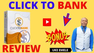 Click To Bank Review⚠️ WARNINIG⚠️ DONT GET CLICK TO BANK ? WITHOUT MY ?CUSTOM + ??BONUSES