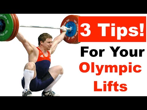 3 Tips To Improve Your Olympic Weightlifting (Clean & Snatch)