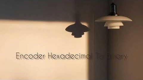 Rangkaian Encoder Hexadecimal To Binary