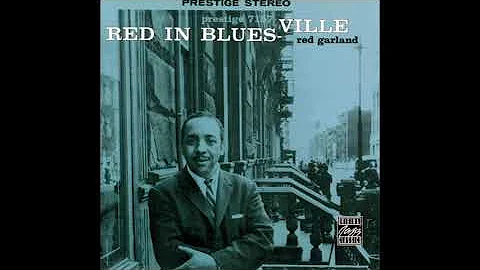 Red Garland, Red In Blues-Ville