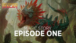 Story Episode 1 | The Lost Caverns of Ixalan