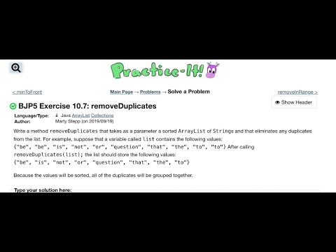 Exercise 10.7 (removeDuplicates) Java Tutorial || Practice-It