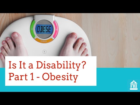 Is It A Disability? Part One - Obesity - Episode 69