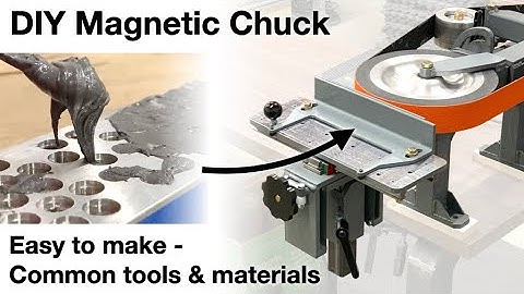 How to build a Mag Chuck (+ Hold-down Clamps) for the XY Table