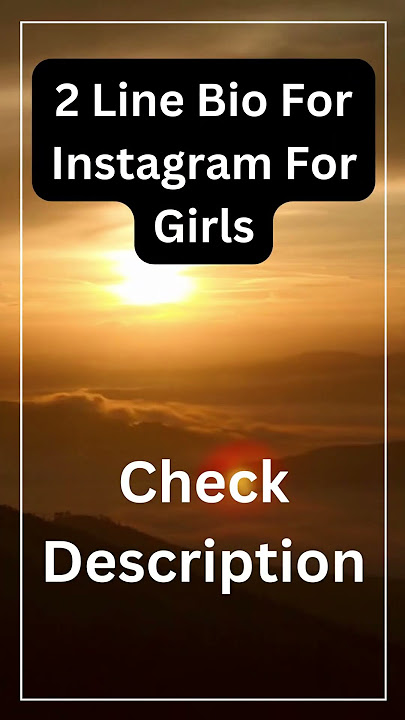 2 line bio for instagram girls #instagrambio #instagrambioideas #instagram #instabio #instabiofashi