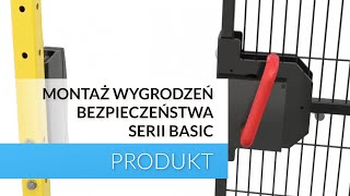 Montaż wygrodzeń bezpieczeństwa serii Basic | Satech