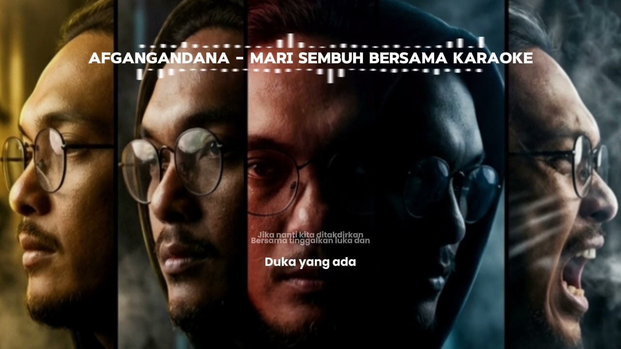 AFGANGANDANA -MARI SEMBUH BERSAMA  KARAOKE