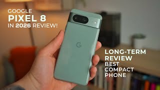 Google Pixel 8 In 2026 - WATCH This Before You BUY or UPGRADE!