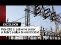 Petición de transparencia: CCE solicita anticipación en cortes de energía