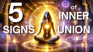 WHAT IT FEELS LIKE TO BE IN SACRED 🔥INNER UNION🔥  5 SIGNS