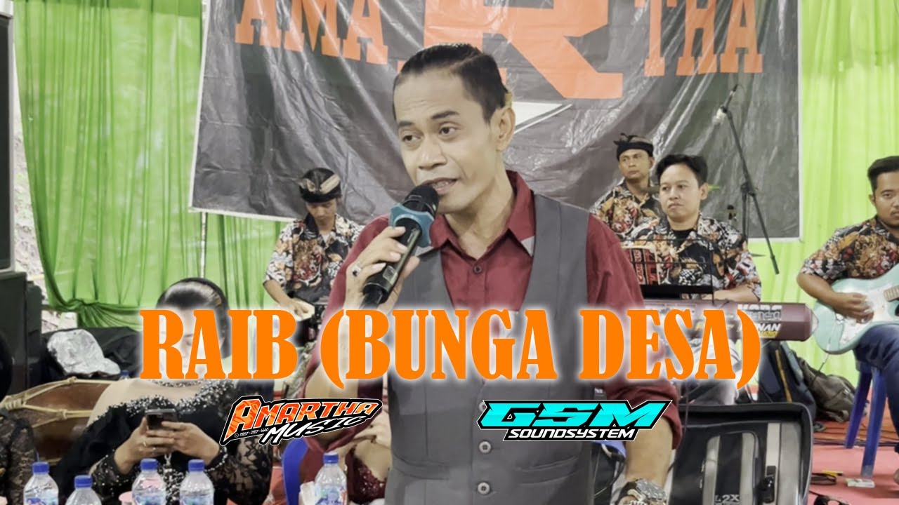 RAIB (BUNGA DESA) COCOK BUAT CEK SOUND - CAMPURSARI AMARTHA LIVE BULU SUKOHARJO || GSM SOUND