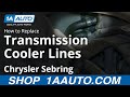 How to Replace Transmission Cooler Lines 2001-04 Chrysler Sebring