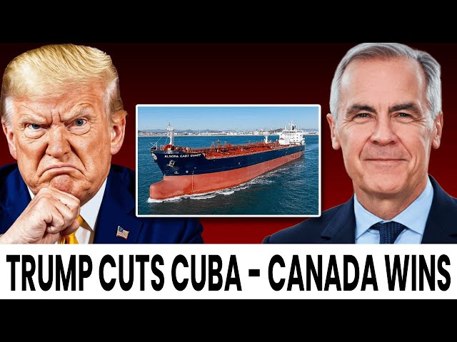 Trump Cuts Off Cuba's Oil — Canada Moves In and Takes ...
