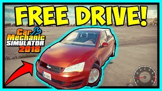 HOW TO DRIVE A CAR IN CAR MECHANIC SIMULATOR 2018 (FREE ROAM)