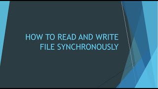 Read and Write File Synchronously in Node.js- Lecture 04 | Hindi and English