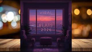 Ethereal Skyline – VIRAL CHILL BEATS 2026  MRP Music 💎