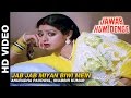 Jab Jab Miyan Biwi Mein - Jawab Hum Denge | Anuradha Paudwal, Md Aziz |