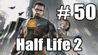Let's Play : Half Life 2 , Pt 50 - Super Rage