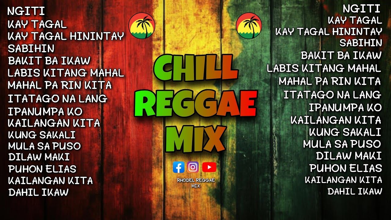 🔥BEST NONSTOP REGGAE OPM LOVE SONG PINOY CHILL REMIX/ DJ RRM🔥