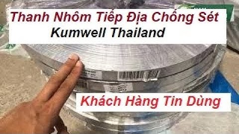 THANH NHÔM TIẾP ĐỊA CHỐNG SÉT KUMWELL THAILAND 25 x 3 mm ✅ NAM QUỐC THỊNH