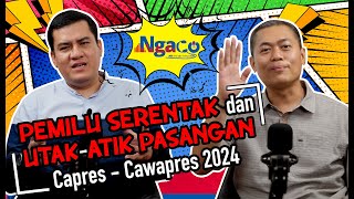 Pemilu Serentak dan Utak-Atik Pasangan Capres-Cawapres 2024 | Ngaco bareng Zaenal A Budiyono