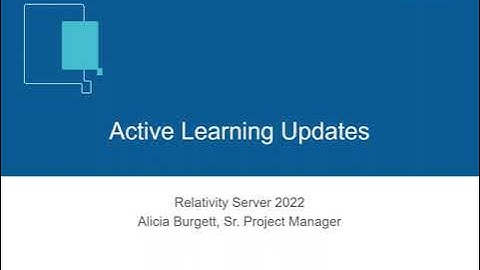 Relativity Server 2022 - Active Learning Enhancements