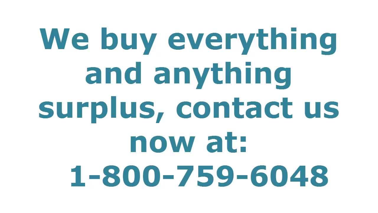 Surplus Buyers Surplus Equipment Buyers Wichita Kansas Call 18007596048 YouTube