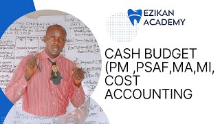 Cash Budget (Budgeting & Budgetary Control)/PM /PSAF/Public Sector Accounting & Finance