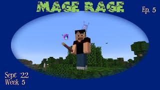 Mage Rage Sept 22 week 5 ep 5 - Good Fortune! Bad ...erm... Memory!