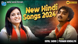 Gopal Sadhu - Poonam Gondaliya | All Hit's Hindi Songs | New Video 2024