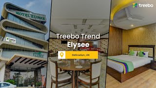 Treebo Trend Elysee - Dehradun | Treebo Hotels