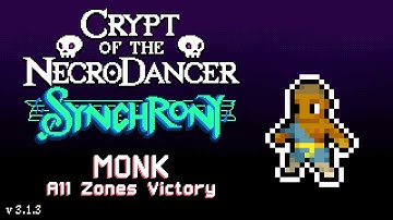 [CotND Both DLC] Monk All Zones Victory