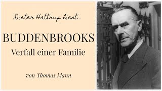 Thomas Mann – Buddenbrooks – Verfall einer Familie | Chapter 2 (3/7) | Dieter Hattrup reads