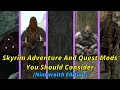 Skyrim adventure and quests mods you should consider part 2 nimwraith edition