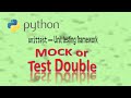 Python Unittesting: Using Test Double or Mock
