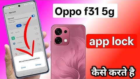 Oppo f31 me app lock kaise kare | how to app lock in oppo f31 5g | oppo f31 5g app lock setting