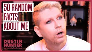 50 RANDOM FACTS ABOUT ME
