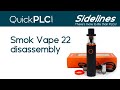Sidelines: Smok 22 vape pen disassembly